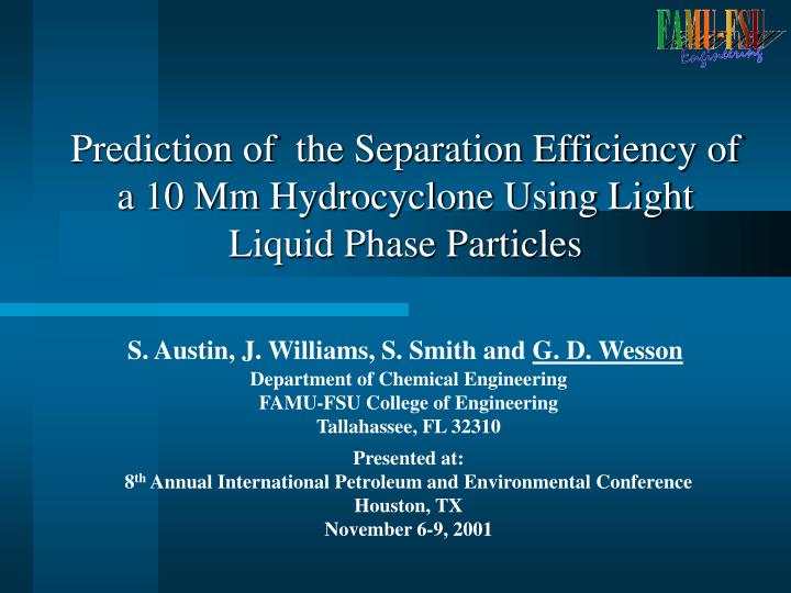 prediction of the separation efficiency of a 10 mm hydrocyclone using light liquid phase particles