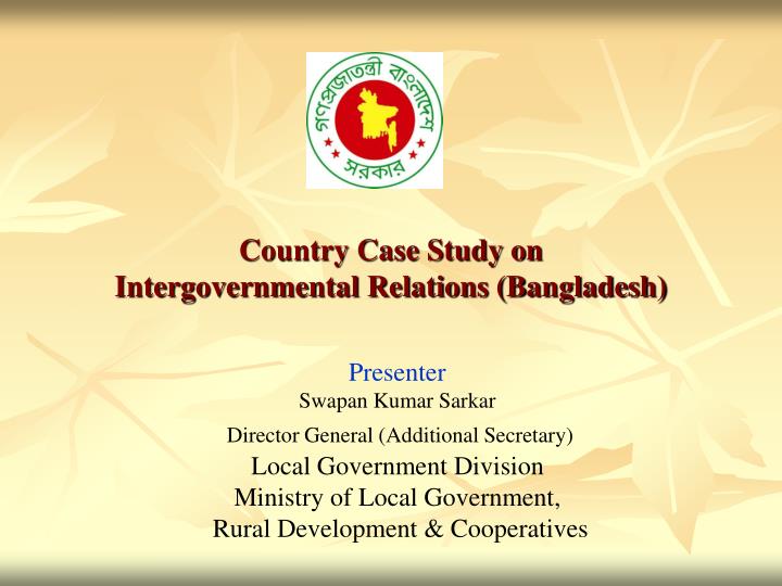 country case study on intergovernmental relations bangladesh