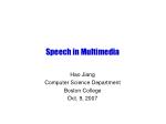 Speech in Multimedia - slide 1