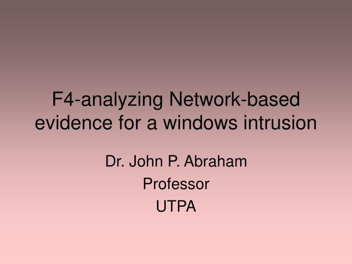 f4 analyzing network based evidence for a windows intrusion