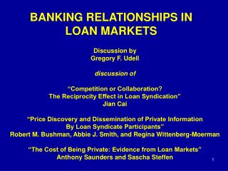 BANKING RELATIONSHIPS IN LOAN MARKETS
