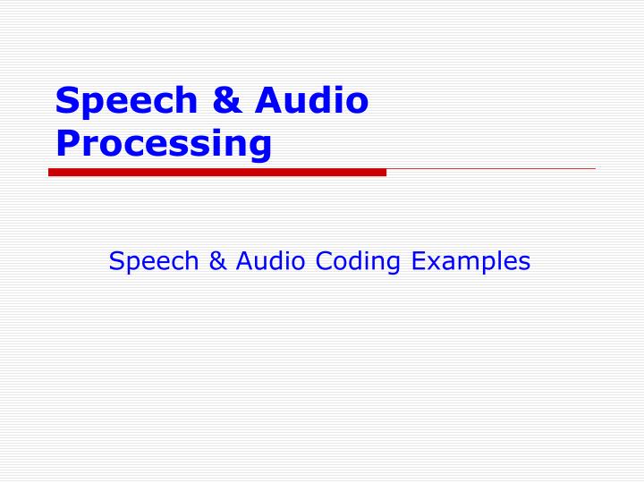 speech audio processing