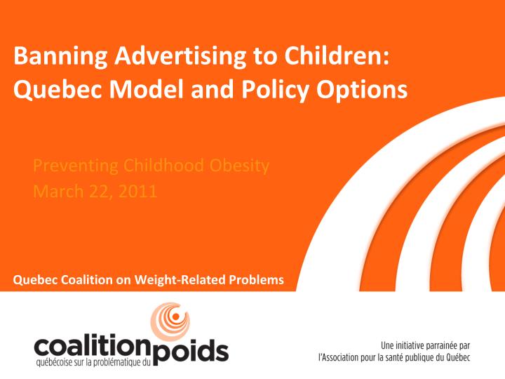 banning advertising to children quebec model and policy options