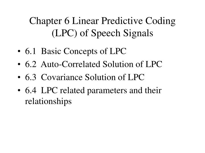 chapter 6 linear predictive coding lpc of speech signals
