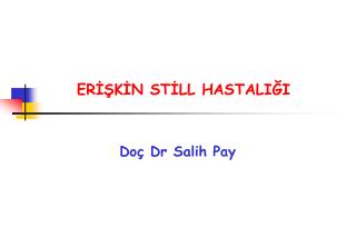 er k n st ll hastali i