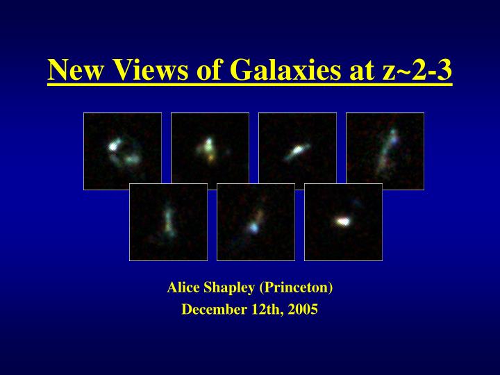 new views of galaxies at z 2 3