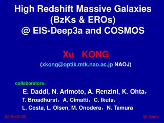 High Redshift Massive Galaxies (BzKs &amp; EROs) @ EIS-Deep3a and COSMOS
