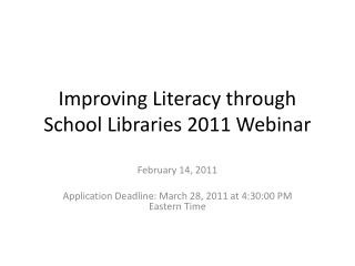 Improving Literacy through School Libraries 2011 Webinar