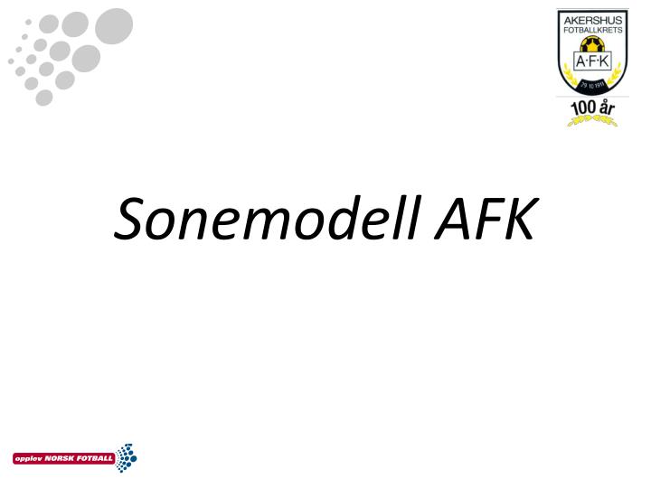 sonemodell afk