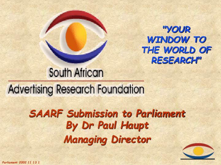 saarf submission to parliament by dr paul haupt managing director