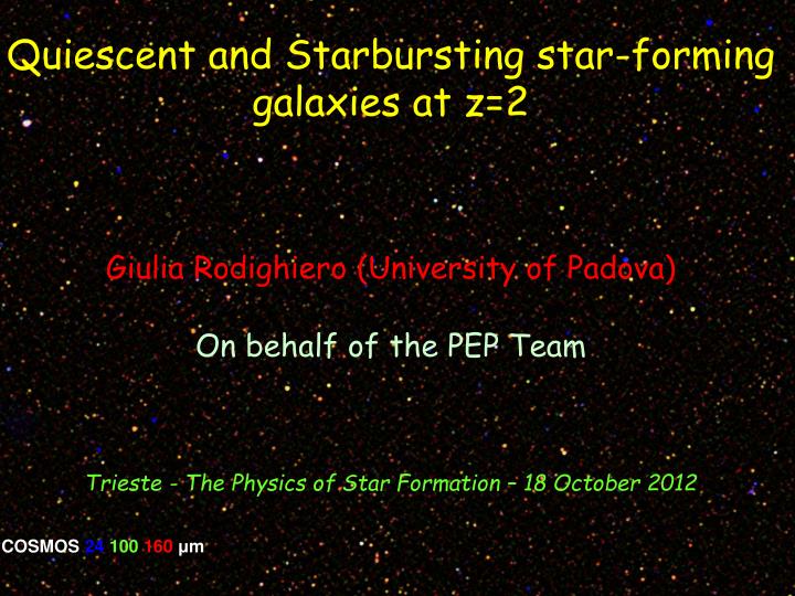 quiescent and starbursting star forming galaxies at z 2