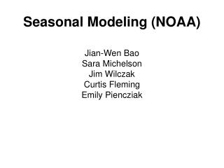 Seasonal Modeling (NOAA)