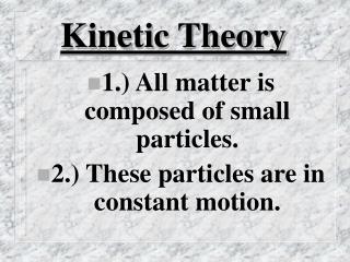 Kinetic Theory