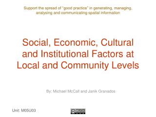 Social, Economic, Cultural and Institutional Factors at Local and Community Levels