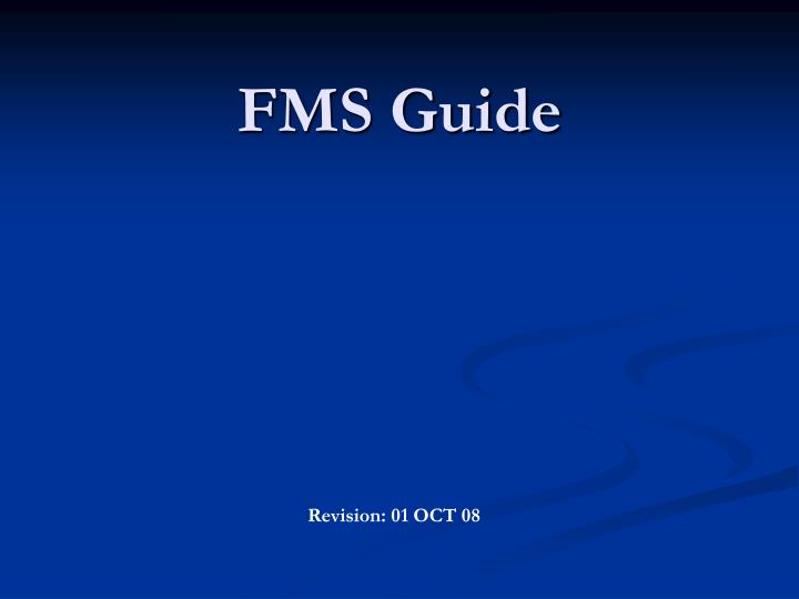 fms guide