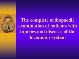 Contents of examination of orthopaedical patients