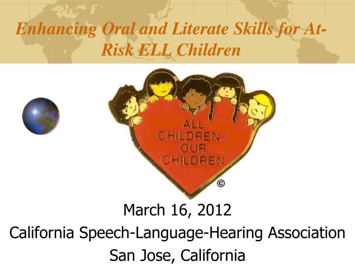 enhancing oral and literate skills for at risk ell children