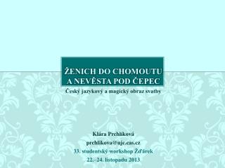 enich do chomoutu a nev sta pod epec