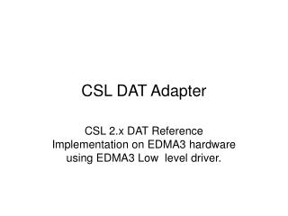 CSL DAT Adapter