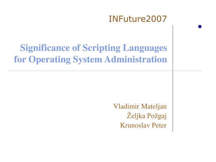 significance of scripting languages for operating system administration