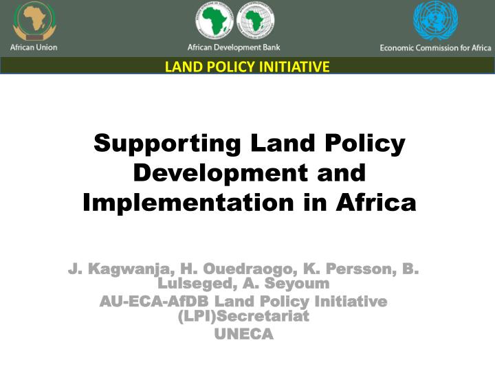 supporting land policy development and implementation in africa