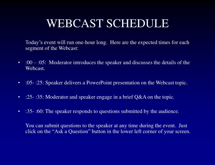 webcast schedule