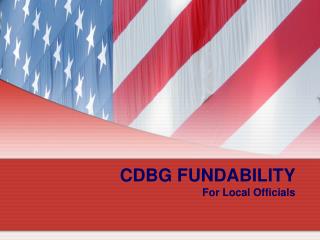 CDBG FUNDABILITY For Local Officials