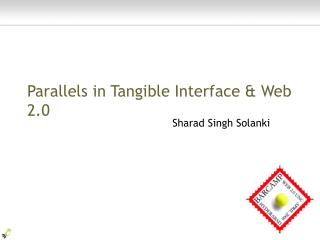Parallels in Tangible Interface &amp; Web 2.0