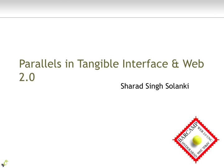 parallels in tangible interface web 2 0