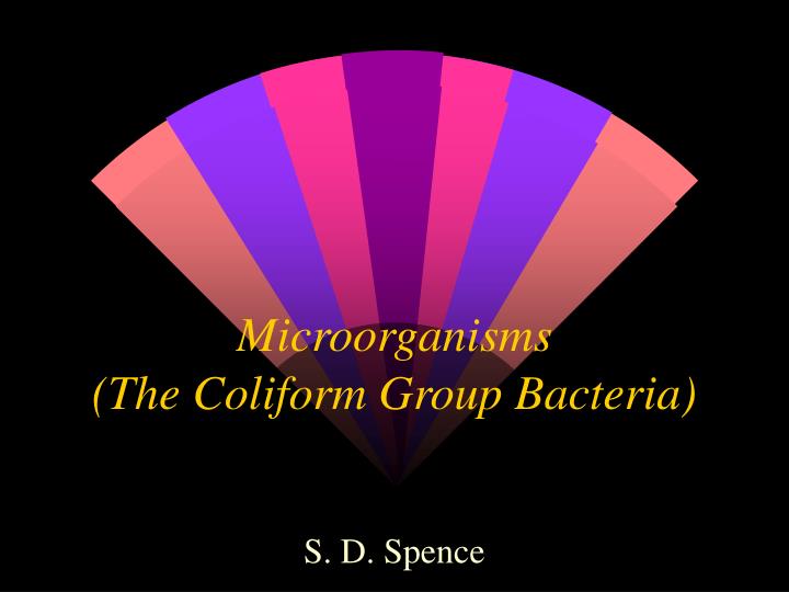 microorganisms the coliform group bacteria
