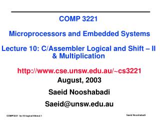 August, 2003 Saeid Nooshabadi Saeid@unsw.au