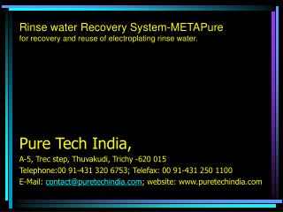 Rinse water Recovery System-METAPure for recovery and reuse of electroplating rinse water.