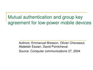 Mutual authentication and group key agreement for low-power mobile devices