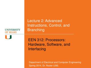 Lecture 2: Advanced Instructions, Control, and Branching