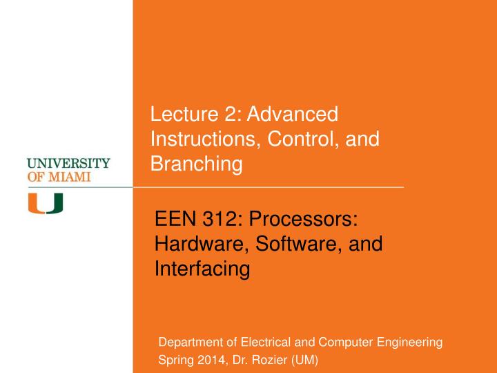 lecture 2 advanced instructions control and branching