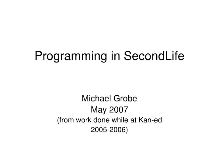 programming in secondlife