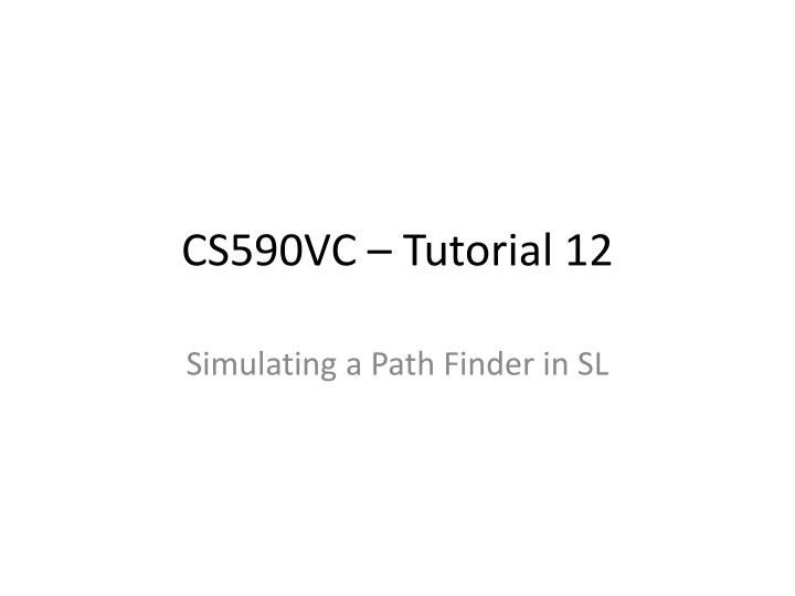 cs590vc tutorial 12