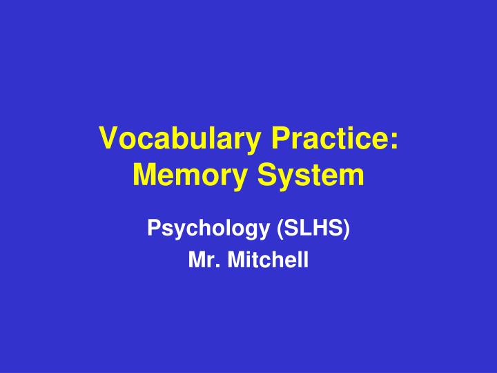 vocabulary practice memory system