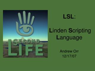 LSL : L inden S cripting L anguage