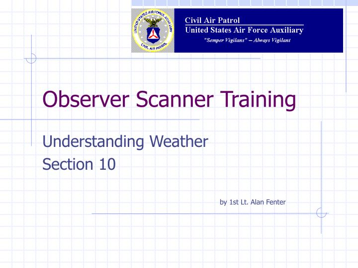observer scanner training