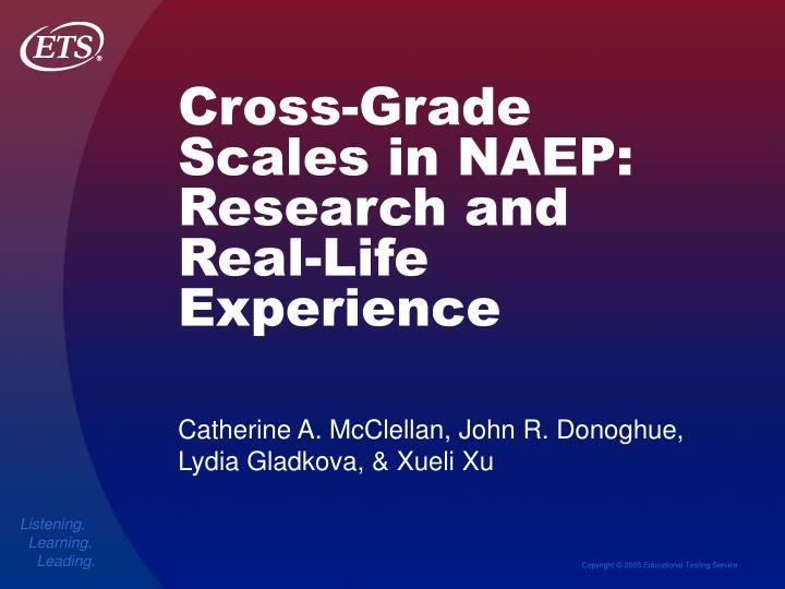 cross grade scales in naep research and real life experience