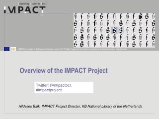 Hildelies Balk, IMPACT Project Director, KB National Library of the Netherlands