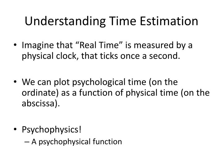 understanding time estimation