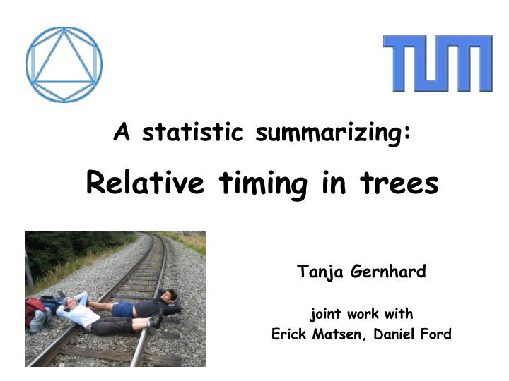 a statistic summarizing relative timing in trees