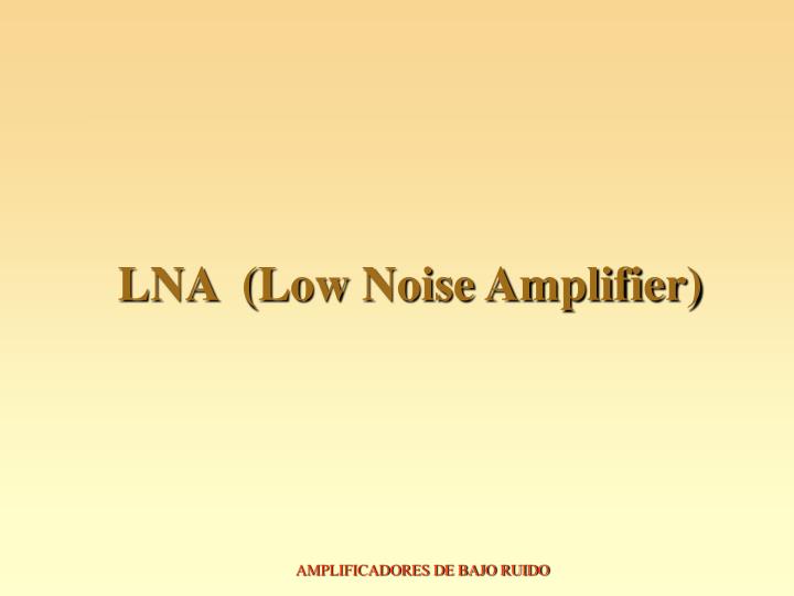 lna low noise amplifier