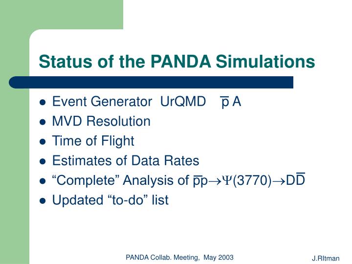 status of the panda simulations