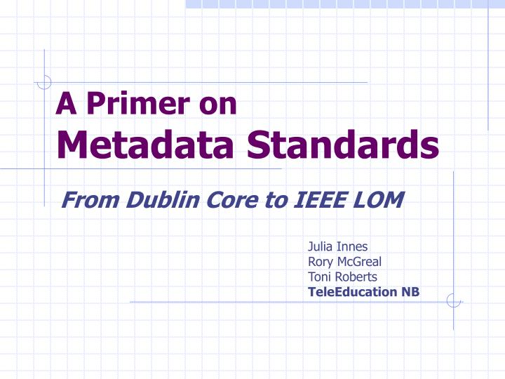 a primer on metadata standards