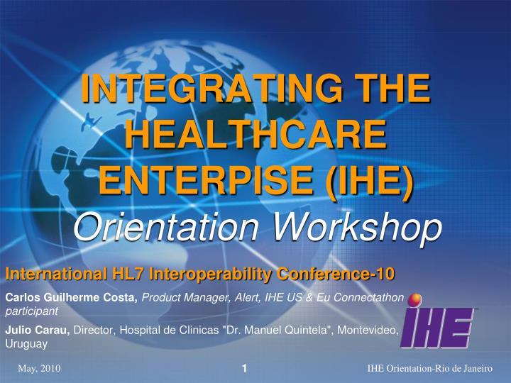 integrating the healthcare enterpise ihe orientation workshop
