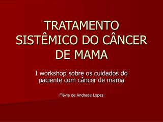 tratamento sist mico do c ncer de mama