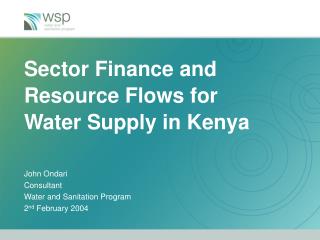Sector Finance and Resource Flows for Water Supply in Kenya